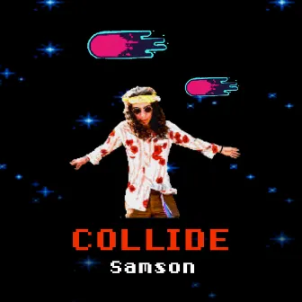 Collide by Samson