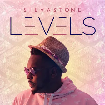 LEVELS by Silvastone