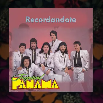 Recordandote by Tropical Panamá