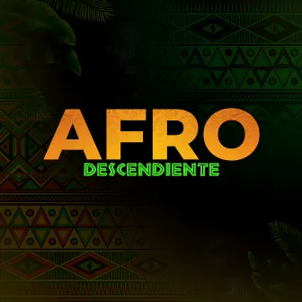 AFRO DESENDIENTE by Cotizados Family