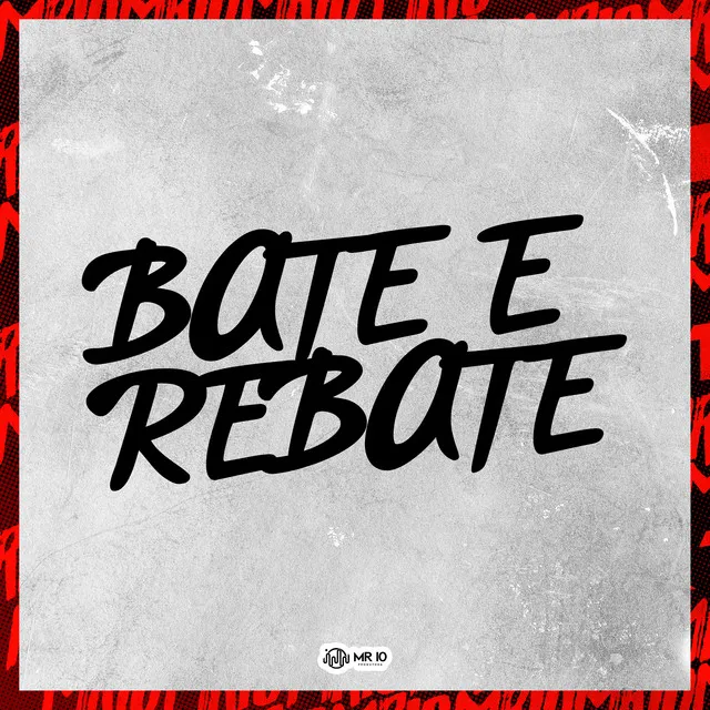 BATE E REBATE