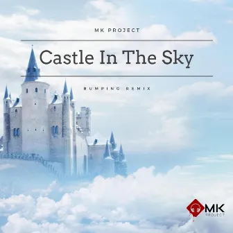 Castle In The Sky by Mk Project