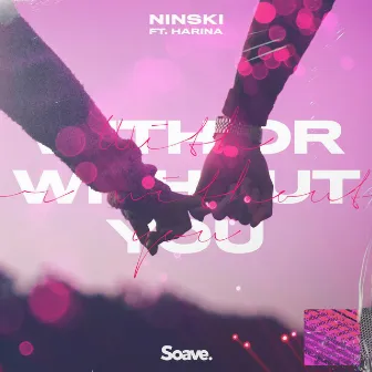 With Or Without You by Ninski