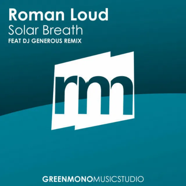 Solar Breath - DJ Generous Radio Remix