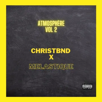 Atmosphère Vol 2 by Christbnd