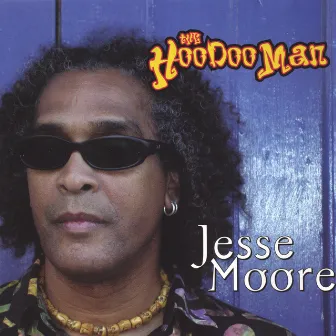 The HooDooMan by Jesse Moore