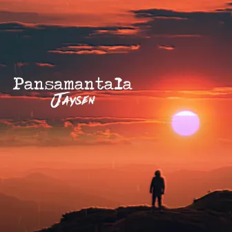 Pansamantala by JaySen