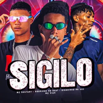 Sigilo by Bruninho no Beat