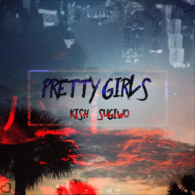 Pretty Girls