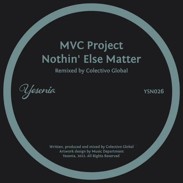 Nothin' Else Matter - Colectivo Global Vocal Dub Mix