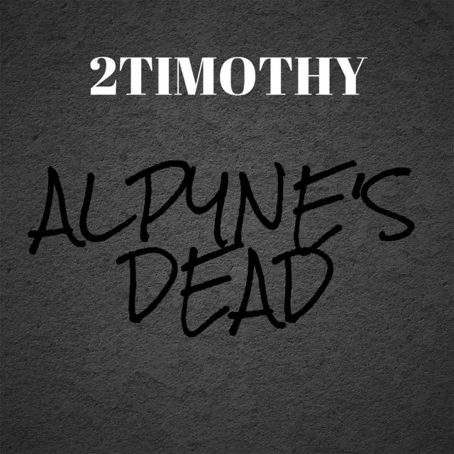 Alpyne's Dead