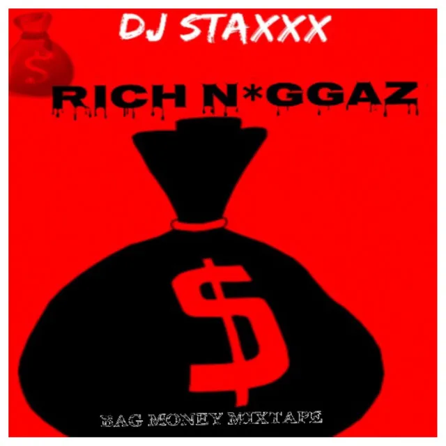 Rich niggaz (feat. Rich Riot, Mello Mike, Celeb & Hollyhoodjay)