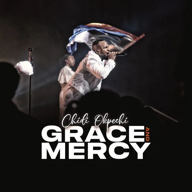 Grace and Mercy