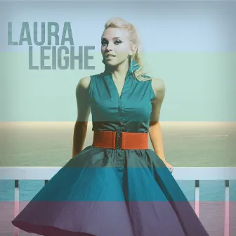 Laura Leighe by Laura Leighe