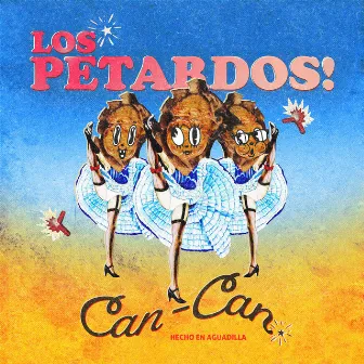 Can-Can by Los Petardos!