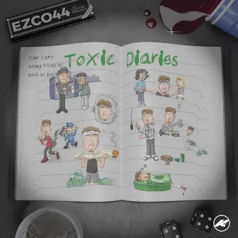 Toxic Diaries by Ezco 44