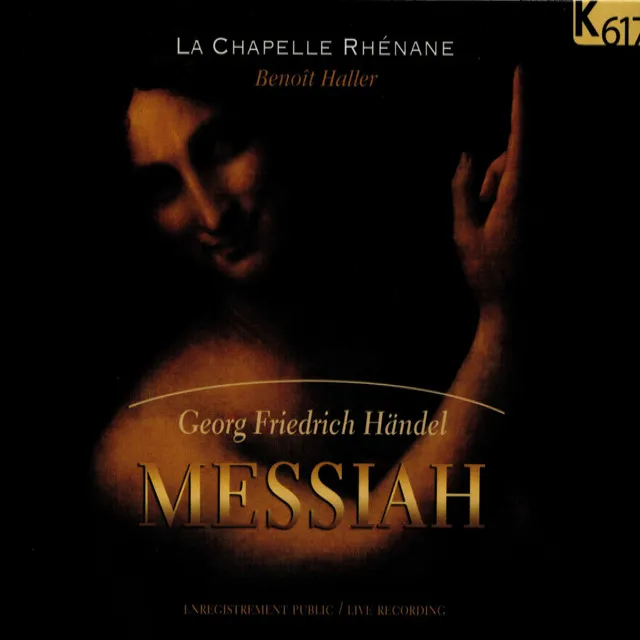 Messiah, HWV 56: Pt. 2, Lift Up Your Heads, O Ye Gates (Live)