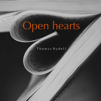 Open hearts by Thomas Rydell