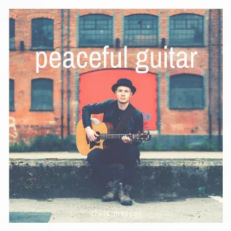 Peaceful Guitar by Chris Mercer