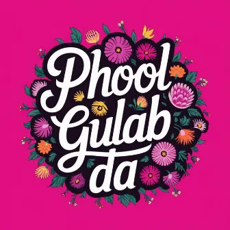 Phool Gulab Da by Music Violet Group