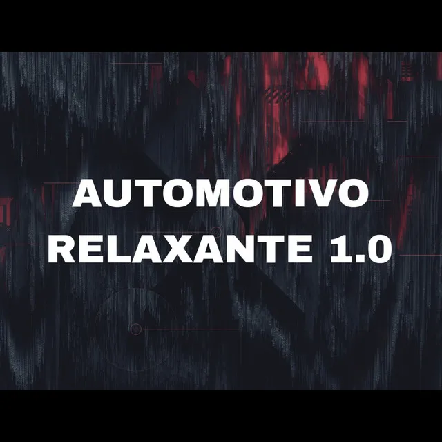 AUTOMOTIVO RELAXANTE 1.0