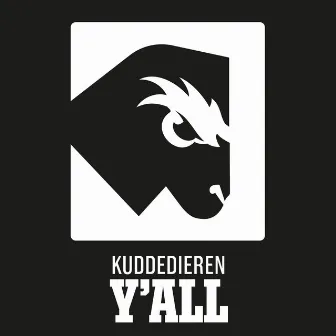 Y'All by KUDDEDIEREN