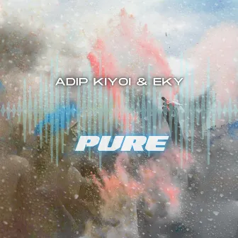 Pure by Eky