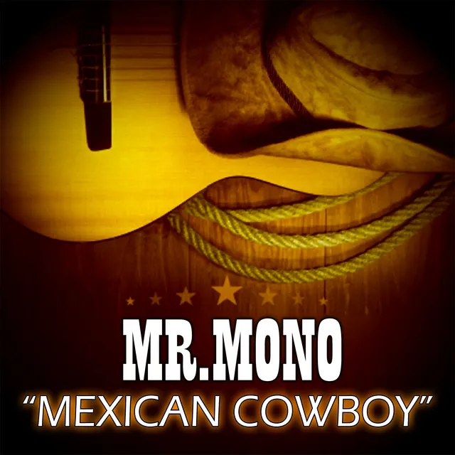 Mexican Cowboy