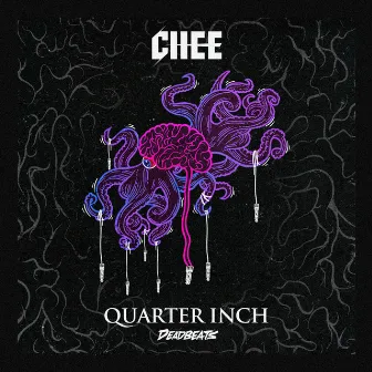 Quarter Inch by Chee