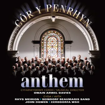 Anthem by Cor Y Penrhyn