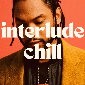 Interlude Chill by Sam Drumlo