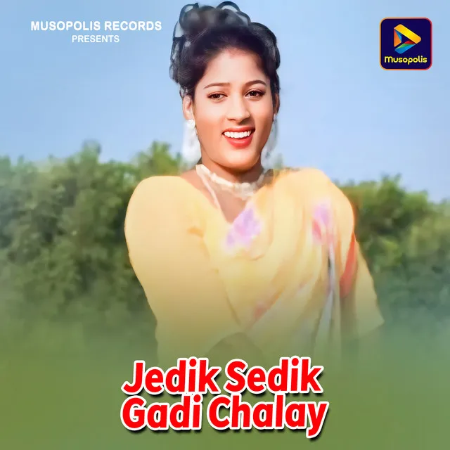 Jedik Sedik Gadi Chalay