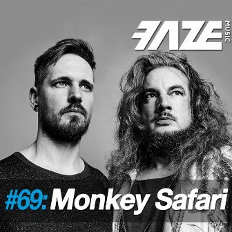 Faze #69: Monkey Safari by Monkey Safari