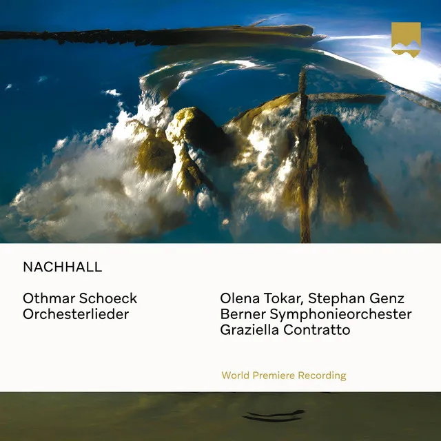 NACHHALL - Othmar Schoeck Orchesterlieder