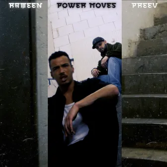 Power Moves by PREEV