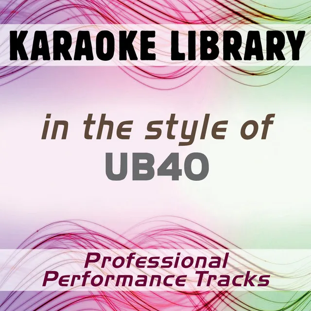 Red Red Wine (Full Vocal Version) [In the Style of UB40]