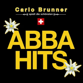 ABBA Hits by Carlo Brunner