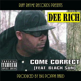 Come Correct by Dee Rich