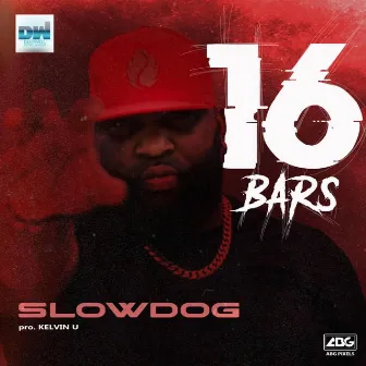 16 Bars by Slowdog