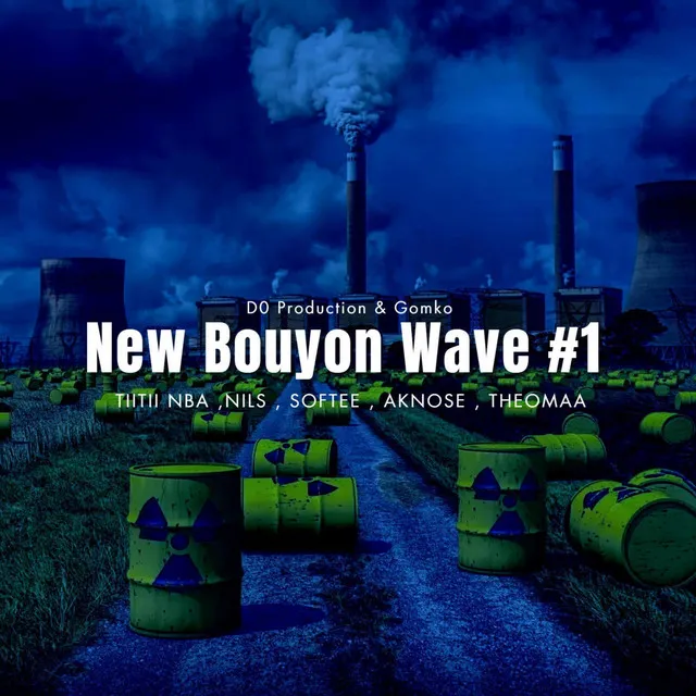 New Bouyon Wave #1