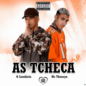 As Tcheca by O Lendário