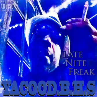 Late Nite Freak by Yacoo D.B.H.S