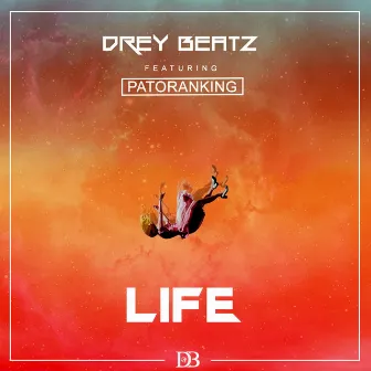 Life by Drey Beatz