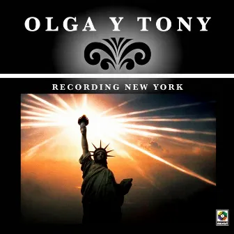 Recording New York by Olga Y Tony