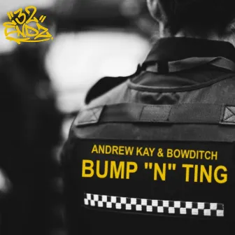 Bump N Ting by Andrew Kay UK