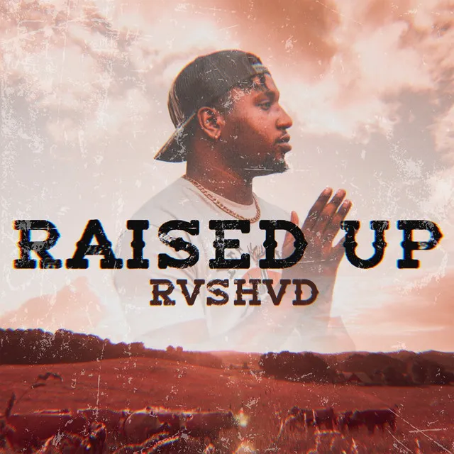 Raised Up