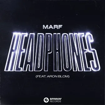 Headphones (feat. Aron Blom) by MARF