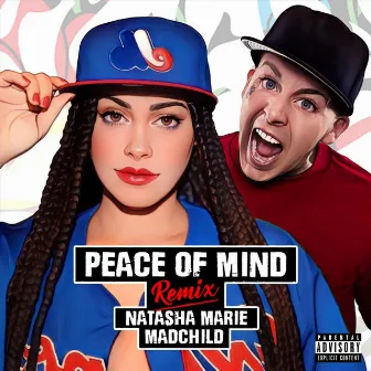 Peace of Mind (Remix) by Natasha Marie