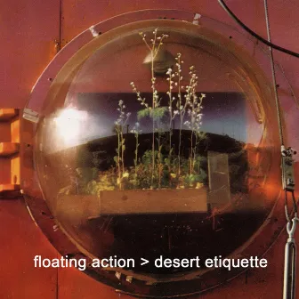 Desert Etiquette by Floating Action