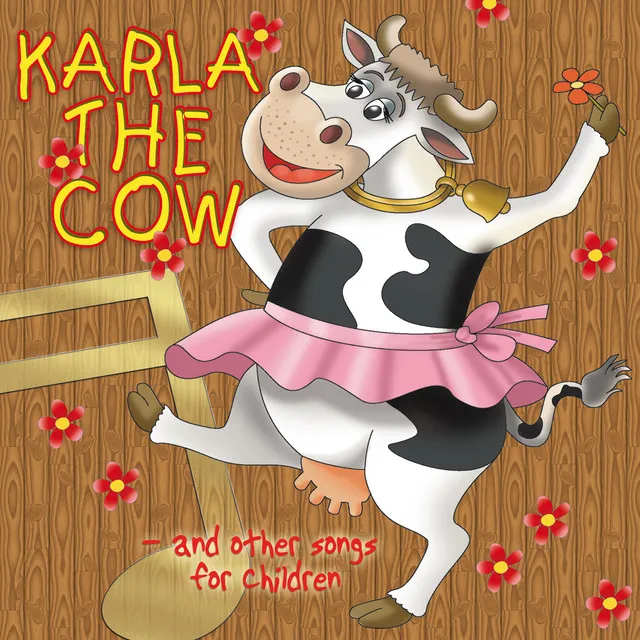 Karla the Cow & Other Songs for Children